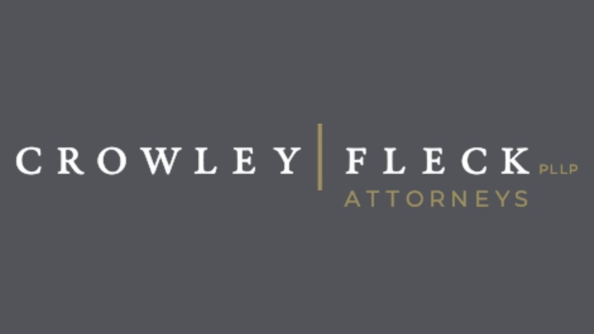 Crowley Fleck, PLLC