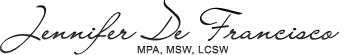 Jennifer De Francisco, MPA, MSW, LCSW