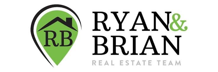 The Ryan & Brian Real Estate Team