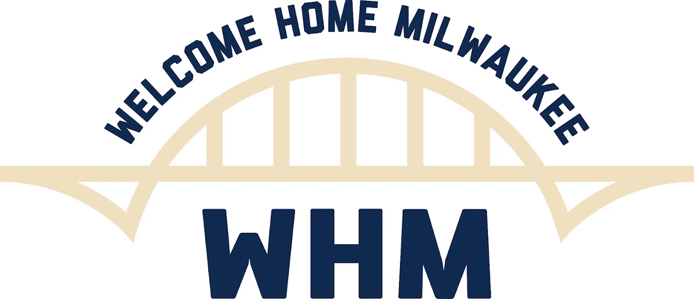 Welcome Home Milwaukee