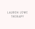 Lauren Lowe Therapy