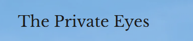 The Private Eyes